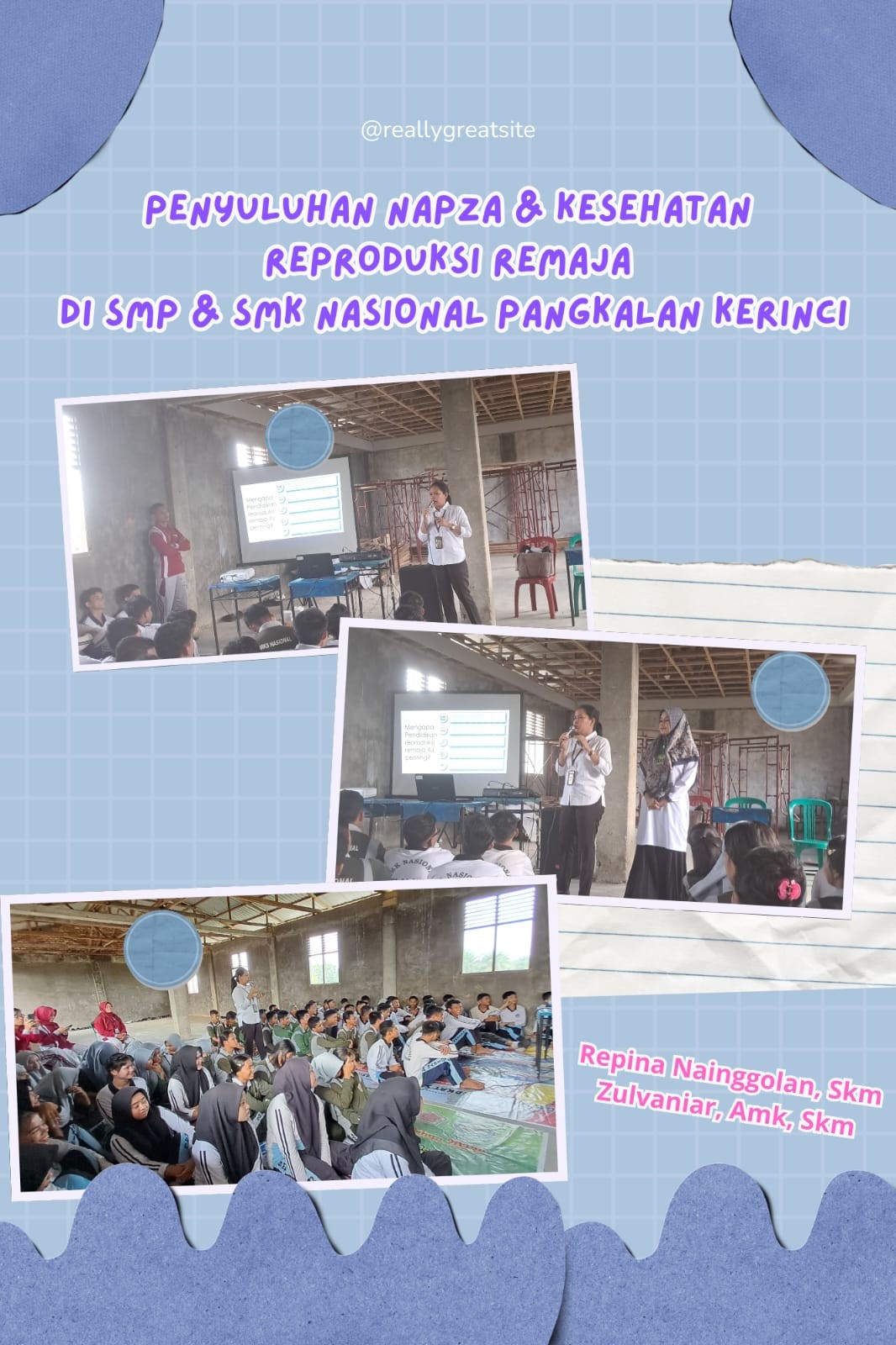 Penyuluhan NAPZA dan Kesehatan Reproduksi REMAJA di SMP & SMK Pangkalan Kerinci